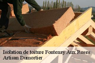 Isolation de toiture  fontenay-aux-roses-92260 Artisan Dumortier